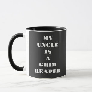 Mein Onkel ist ein Sensenmann Tasse