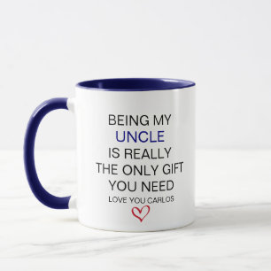 Mein Onkel ist wirklich das einzige Geschenk, das Tasse