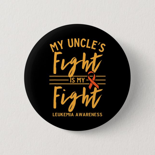 Mein Onkel kämpft gegen Leukämie Button (Vorderseite)