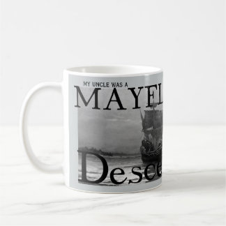 Mein Onkel war ein Mayflower Descendant Kaffeetasse