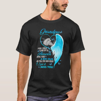 Mein Opa, den ich mir wünschte, könnte ich bis zur T-Shirt