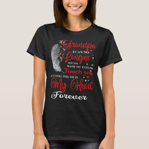 Mein Opa wird dich in meinem Herzen für immer verm T-Shirt