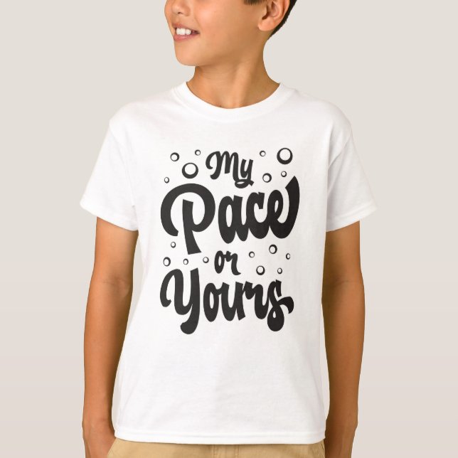 Mein Pace oder dein Schwimmen Schwimmer Wasser sch T-Shirt (Vorderseite)