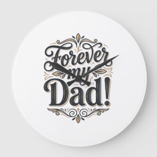 Mein Papa für immer Vintage-Lettering-Shirt-Design Große Wanduhr