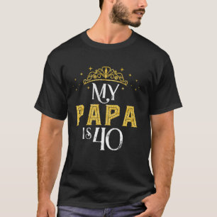Mein Papa ist 40 Jahre alt 1982 40. Geburtstagsges T-Shirt