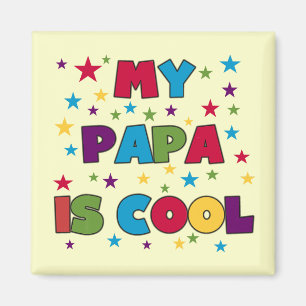Mein Papa ist coole T - Shirts und Geschenke Magnet