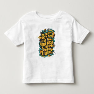  Mein Papa sagt, du bist ein kleiner Bass Kleinkind T-shirt