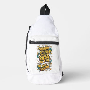 Mein Papa sagt, du kleiner Bass? Crossbody Bag