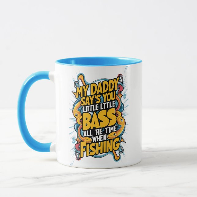 Mein Papa sagt, du kleiner Bass? Tasse (Links)