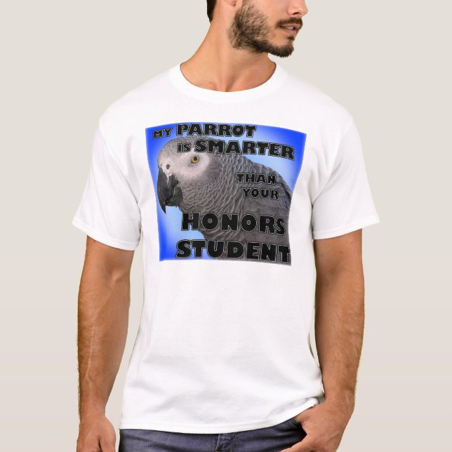 Mein Papagei ist intelligenter als Ihr T-Shirt (Vorderseite)
