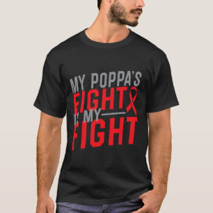 Mein Pappas Kampf ist mein Kampf Blutkrebs-Bewusst T-Shirt