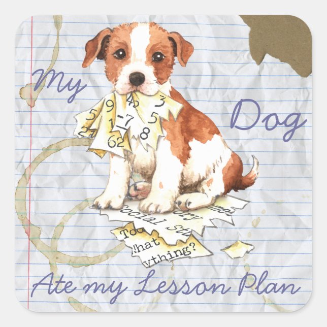 Mein Parson Russell Terrier Ate Mein Lektionsplan Quadratischer Aufkleber (Vorderseite)