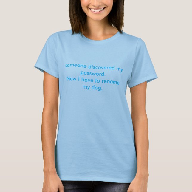 mein Passwort T-Shirt (Vorderseite)