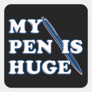 Mein Pen ist ein riesiger, sonniger Offenbarungsve Quadratischer Aufkleber