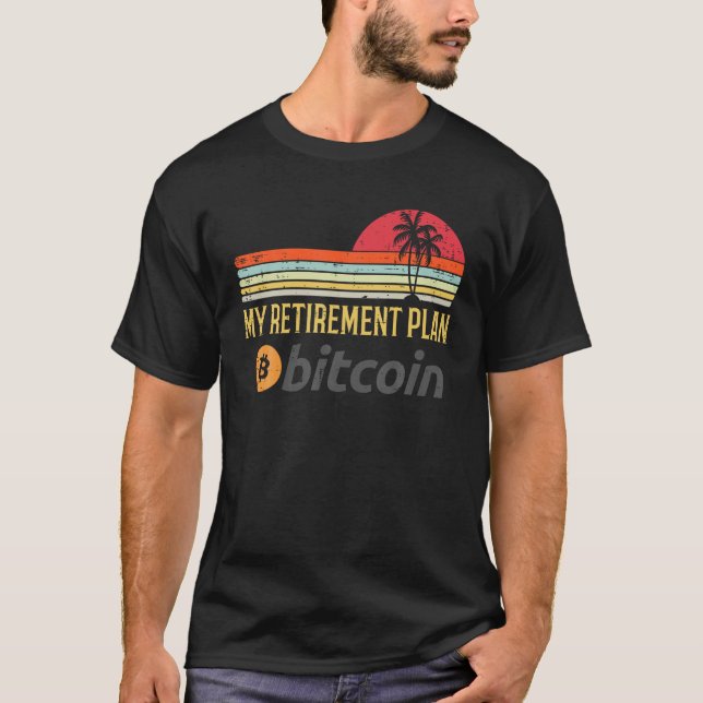 Mein Pensionsplan Bitcoin Retro BTC Crypto Crypto T-Shirt (Vorderseite)