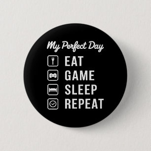 Mein perfekter Tag Essen Spiel Schlaf Wiederholung Button
