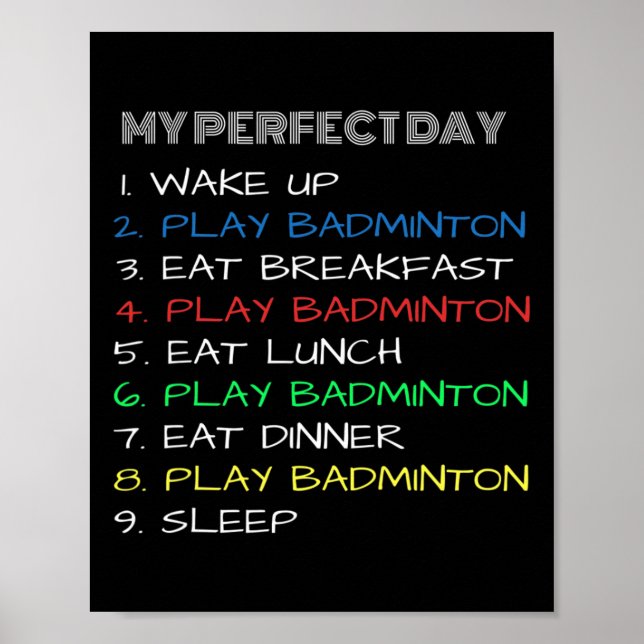 Mein perfekter Tag Funny Cool Dminton Poster (Vorne)