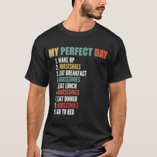 Mein perfekter Tag Funny Horseshoes T-Shirt