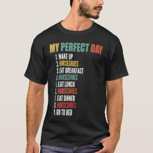 Mein perfekter Tag Funny Horseshoes T-Shirt