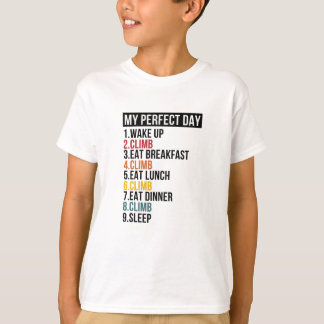 Mein perfekter Tag für Climbing am Felsen T-Shirt