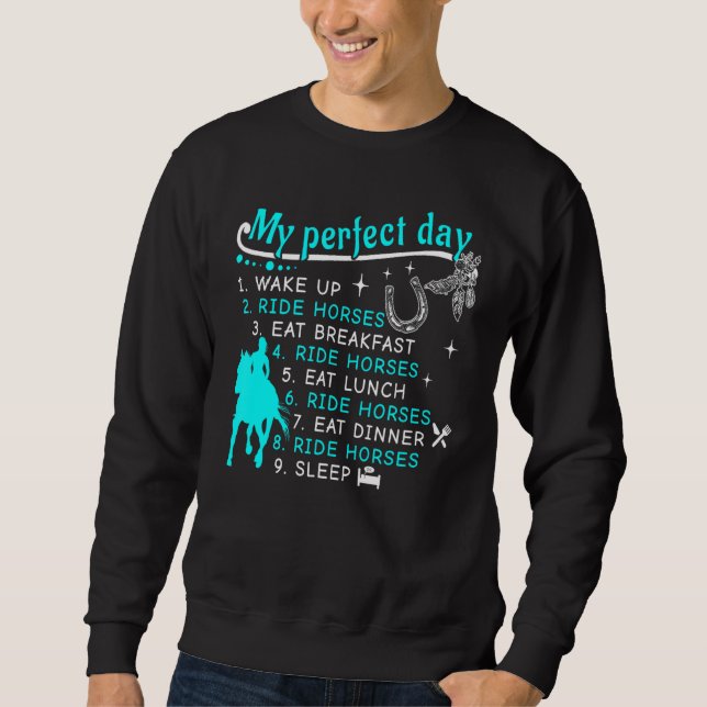 Mein perfekter Tag für Niedliches Reiten Sweatshirt (Vorderseite)