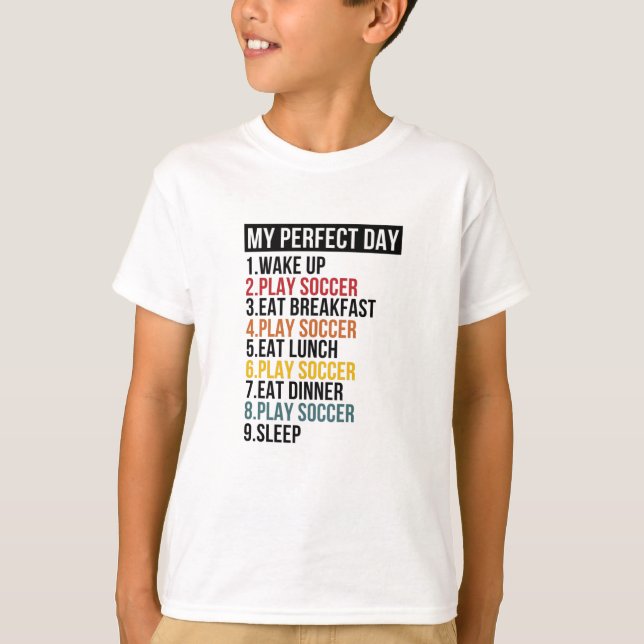 Mein perfekter Tag Fußball spielen T-Shirt (Vorderseite)