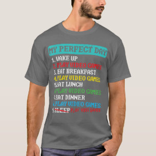 Mein perfekter Tag Lustiger Gamer spielt Videospie T-Shirt