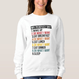 Mein perfekter Tag Retirement Party Sweatshirt