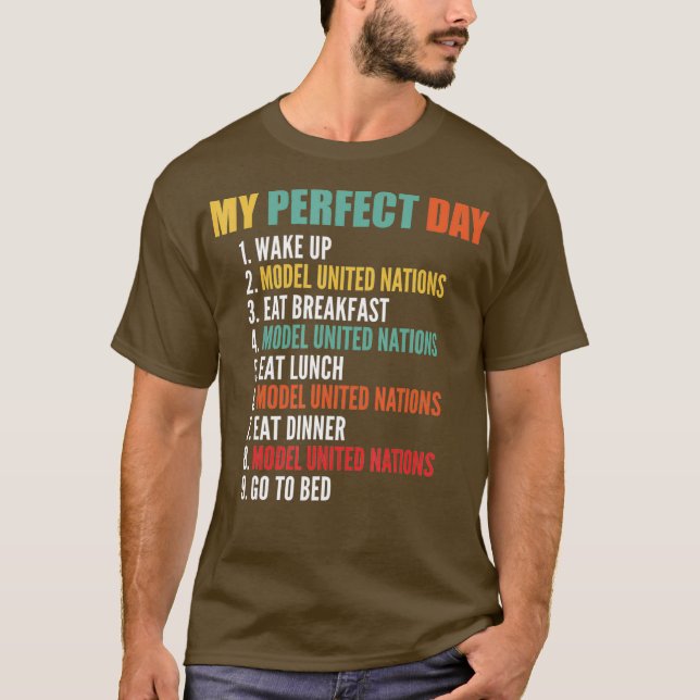 Mein perfektes Day Funny Model der Vereinten Natio T-Shirt (Vorderseite)