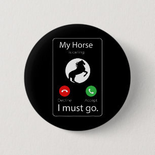 Mein Pferd ruft an, dass ich ein Geschenk für eine Button