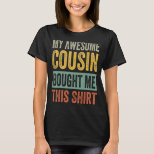 Mein Phantastischer Cousin hat mich dieses Shirt g