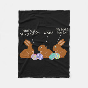 Mein Po tut weh Schokoladen-Hase Ostern Lustig Kle Fleecedecke