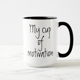 Mein Pokal der Motivation Kaffee Tasse