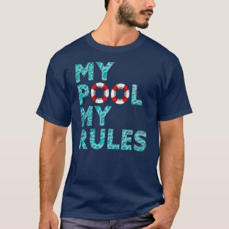 Mein Pool meine Regeln schwimmen Ozean Funny Schwi T-Shirt