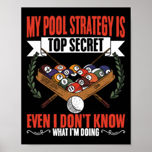 Mein Pool Strategie Snooker Game Pool Spieler Bill Poster