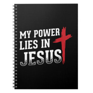 Mein Power liegt in Jesus kreuzen Gott Christliche Notizblock