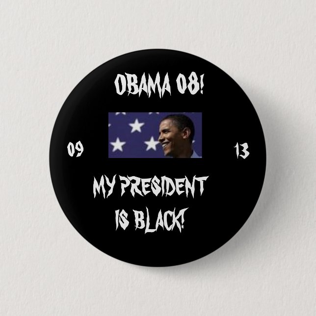 MEIN PRÄSIDENT IS BLACK! BUTTON (Vorderseite)