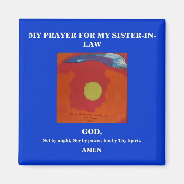 MEIN PRAYER FÜR MEINE SCHWESTER IM RECHT MAGNET (Vorne)