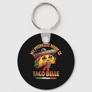 Mein Prinzessinnenname ist Taco Belle - Lustiger F Schlüsselanhänger