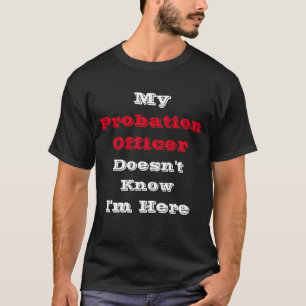 Mein Probe-Offizier-lustiger T - Shirt
