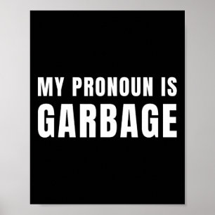 Mein Pronomen ist Garbyge Sarkastische Trump Vance Poster
