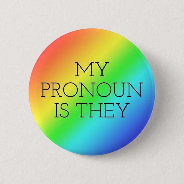 Mein Pronoun ist, dass sie individuell anpassbar s Button (Vorderseite)