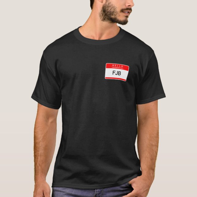 Mein Pronoun ist FJB-T - Shirt (Vorderseite)