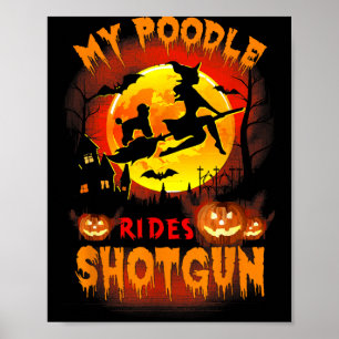 Mein Pudel fährt lustig Halloween Hunde Liebhaber Poster