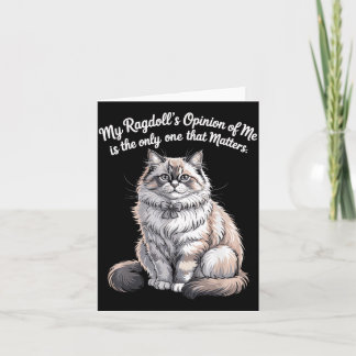 Mein Ragdolls Meinung über mich Zitat Design Karte