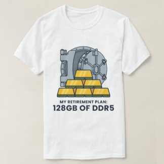 Mein Rentenplan 128GB DDR5 lustiger RAM-Humor T-Shirt