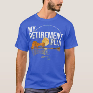 Mein Rentenplan Gitarrenmusik Lustige Spieler Guit T-Shirt