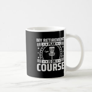 Mein Rentenplan ist auf Kurs - Im Ruhestand Disc G Kaffeetasse