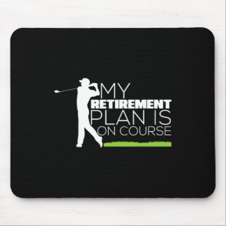 Mein Rentenplan ist auf Kurs Lustiger Golf Rentner Mousepad