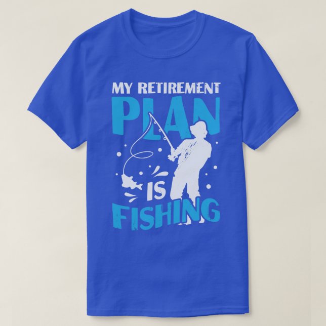 Mein Rentenplan ist ein Geschenk für Rentner T-Shirt (Design vorne)